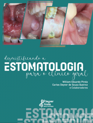 Desmistificando a Estomatologia para o Clínico Geral / eBook